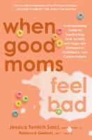When Good Moms Feel Bad