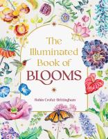 The Illuminated Book of Blooms